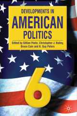 9780230576827-0230576826-Developments in American Politics 6 (Developments Titles Available from Palgrave Macmillan)