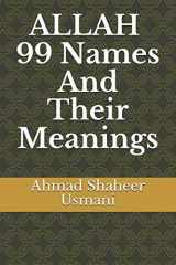 9781797786728-1797786725-Allah - 99 Names And Their Meanings