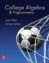 9780078035623-0078035627-College Algebra & Trigonometry - Standalone book
