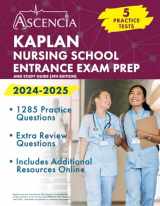 9781637983829-1637983824-Kaplan Nursing School Entrance Exam Prep 2024-2025: 1,285 Practice Questions and Study Guide [4th Edition]