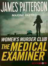 9780316504829-0316504823-The Medical Examiner: A Women's Murder Club Story (Women's Murder Club BookShots, 2)
