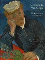 9780870999031-0870999036-Cezanne to Van Gogh: The Collection of Doctor Gachet