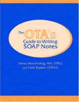 9781556425516-1556425511-The OTA's Guide to Writing Soap Notes