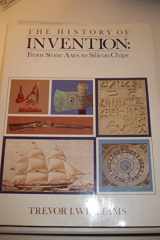9780816017881-0816017883-The History of Invention: From Stone Axes to Silicon Chips