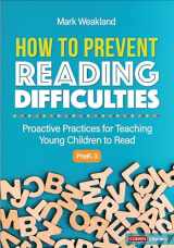 9781071823439-1071823434-How to Prevent Reading Difficulties, Grades PreK-3: Proactive Practices for Teaching Young Children to Read (Corwin Literacy)