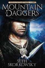 9781946025708-1946025704-Mountain of Daggers: Tales of the Black Raven Book 1