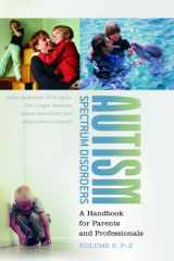 9780313346347-0313346348-Autism Spectrum Disorders: A Handbook for Parents and Professionals Volume 2: P-Z