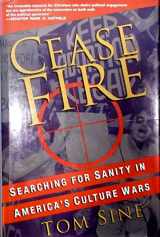 9780802837998-0802837999-Cease Fire: Searching for Sanity in America's Culture Wars