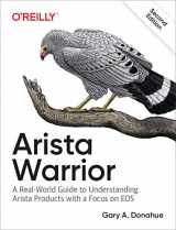 9781491953044-1491953047-Arista Warrior: Arista Products with a Focus on EOS