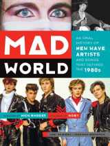 9781419710971-1419710974-Mad World: An Oral History of New Wave Artists and Songs That Defined the 1980s
