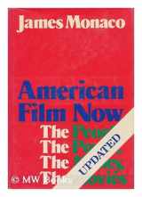 9780918432643-0918432642-American Film Now the People, the Power, the Money, the Movies