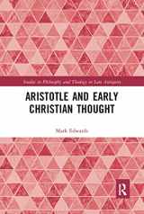9781032093604-1032093609-Aristotle and Early Christian Thought (Studies in Philosophy and Theology in Late Antiquity)