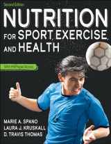 9781718207783-1718207786-Nutrition for Sport, Exercise, and Health