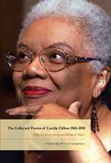 9781934414903-1934414905-The Collected Poems of Lucille Clifton 1965-2010 (American Poets Continuum)