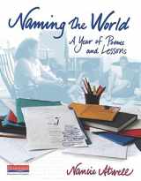 9780325089140-0325089140-Naming the World: A Year of Poems and Lessons