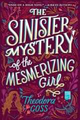 9781534427884-1534427880-The Sinister Mystery of the Mesmerizing Girl (3) (The Extraordinary Adventures of the Athena Club)
