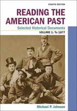 9781319212001-131921200X-Reading the American Past: Selected Historical Documents, Volume 1: To 1877
