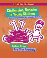 9780133802665-0133802663-Challenging Behavior in Young Children: Understanding, Preventing and Responding Effectively