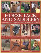 9781844766277-1844766276-Horse Tack & Saddlery: The complete illustrated guide to riding equipment
