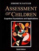 9780986149917-0986149918-Assessment of Children Cognitive Foundations and Applications