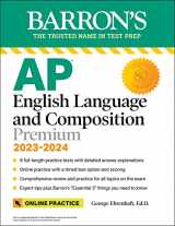 9781506279336-1506279333-AP English Language and Composition Premium, 2023-2024: Comprehensive Review with 8 Practice Tests + an Online Timed Test Option (Barron's AP)