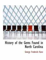 9780554657851-0554657856-History of the Gems Found in North Carolina