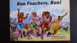 9789966889072-9966889078-Run Poachers, Run! (Sapra Junior Safari Guide,)