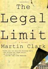 9780307268358-0307268357-The Legal Limit