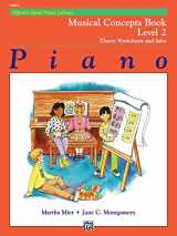 9780739000038-0739000039-Alfred's Basic Piano Library Musical Concepts, Bk 2: Theory Worksheets and Solos (Alfred's Basic Piano Library, Bk 2)