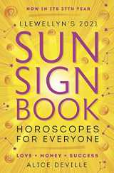 9780738754871-0738754870-Llewellyn's 2021 Sun Sign Book: Horoscopes for Everyone! (Llewellyn's Sun Sign Book)