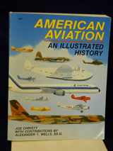9780830624973-083062497X-American Aviation: An Illustrated History
