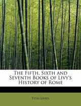 9781241673802-1241673802-The Fifth, Sixth and Seventh Books of Livy's History of Rome