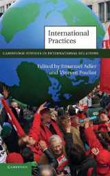9781107010437-1107010438-International Practices (Cambridge Studies in International Relations, Series Number 119)