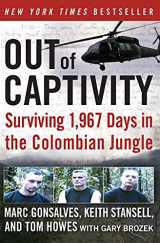 9780061769535-0061769533-Out of Captivity: Surviving 1,967 Days in the Colombian Jungle