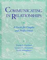 9780878223428-0878223428-(Out of Print)Communicating in Relationships: A Guide for Couples and Professionals