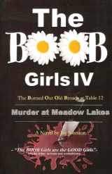 9781561232376-1561232378-The BOOB Girls IV: Murder at Meadow Lakes