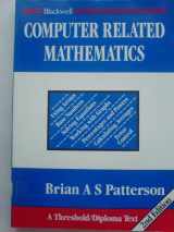 9781855540644-1855540649-Computer Related Mathematics (NCC Threshold/diploma Texts)