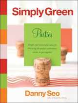 9780061122712-0061122718-Simply Green Parties: Simple and resourceful ideas for throwing the perfect celebration, event, or get-together