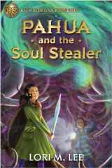 9781368068246-1368068243-Rick Riordan Presents: Pahua and the Soul Stealer-A Pahua Moua Novel Book 1