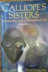 9780130936097-013093609X-Calliope's Sisters: A Comparative Study of Philosophies of Art (2nd Edition)