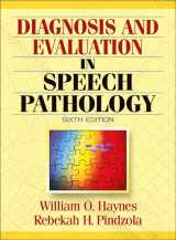 9780205386697-0205386695-Diagnosis and Evaluation in Speech Pathology (6th Edition)