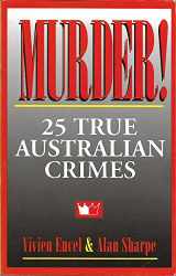 9780908272471-0908272472-Murder! : 25 True Australian Crimes