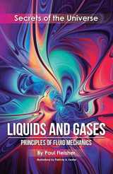 9781925729368-1925729362-Liquids and Gases: Principles of Fluid Mechanics (Secrets of the Universe)