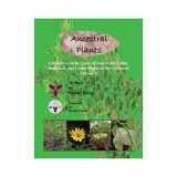 9780984294510-0984294511-Ancestral Plants: A Primitive Skills Guide to Important Wild Edible, Medicinal, and Useful Plants of the Northeast (Volume 2)