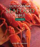 9781589807693-1589807693-The Louisiana Seafood Bible: Crawfish (Louisiana Landmarks)
