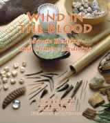 9781556433047-1556433042-Wind in the Blood: Mayan Healing & Chinese Medicine