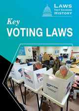 9781502655356-1502655357-Key Voting Laws (Laws That Changed History)