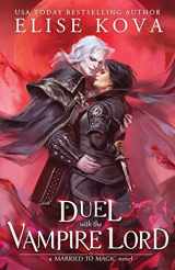 9781949694406-1949694402-A Duel with the Vampire Lord (Married to Magic)