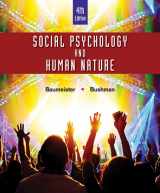 9781305497917-1305497910-Social Psychology and Human Nature