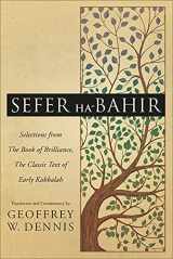 9780738749211-0738749214-Sefer ha-Bahir: Selections from The Book of Brilliance, The Classic Text of Early Kabbalah